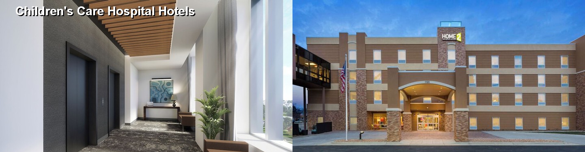 3 Best Hotels near Children's Care Hospital