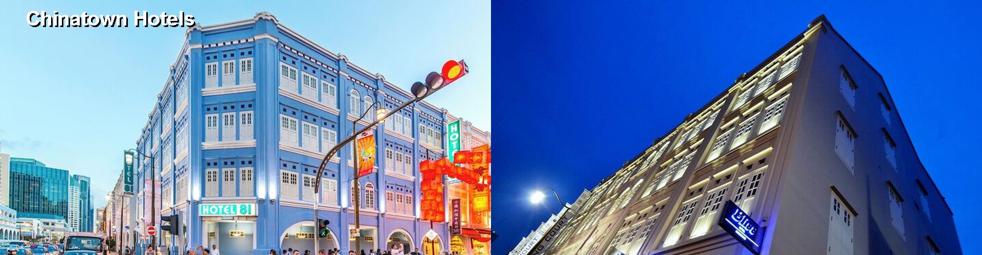 4 Best Hotels near Chinatown