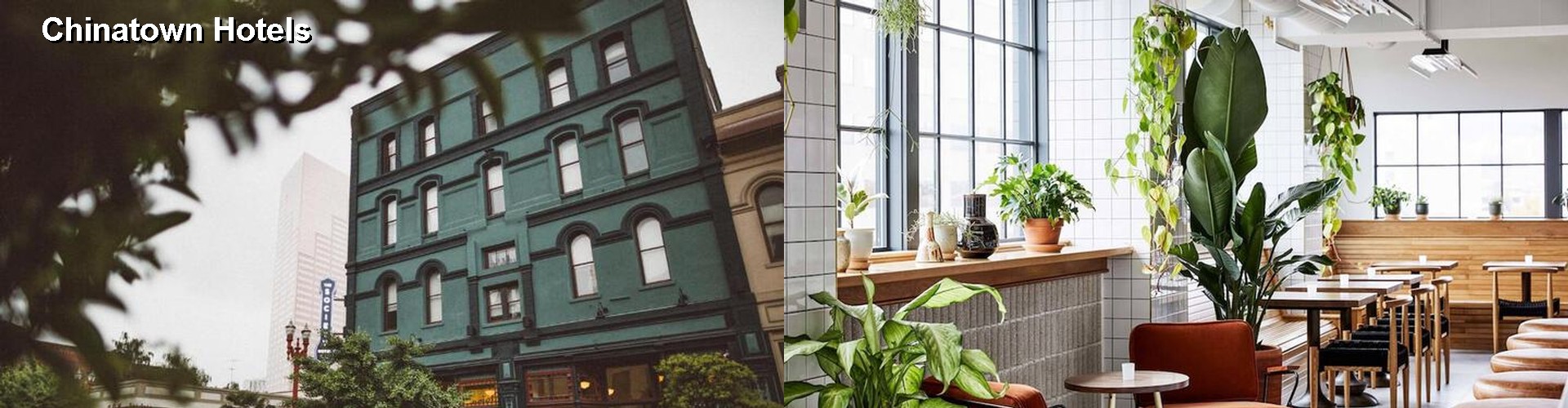 5 Best Hotels near Chinatown