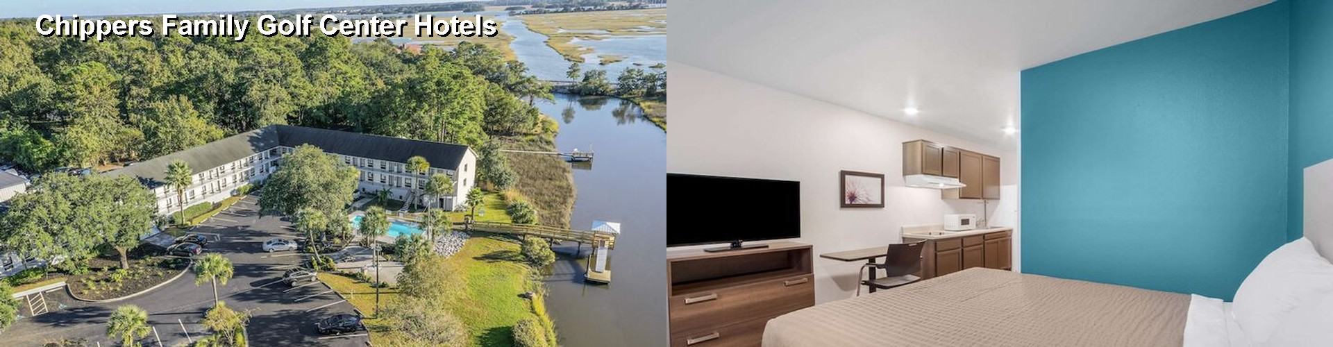 3 Best Hotels near Chippers Family Golf Center