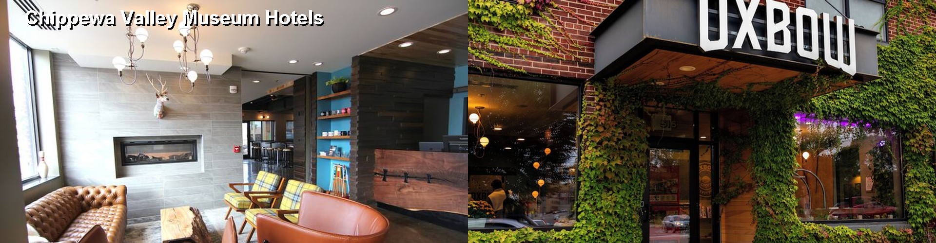 5 Best Hotels near Chippewa Valley Museum