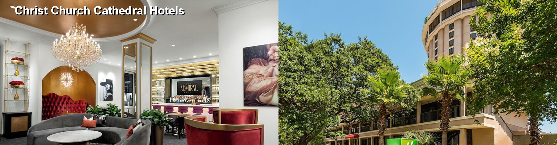 5 Best Hotels near Christ Church Cathedral