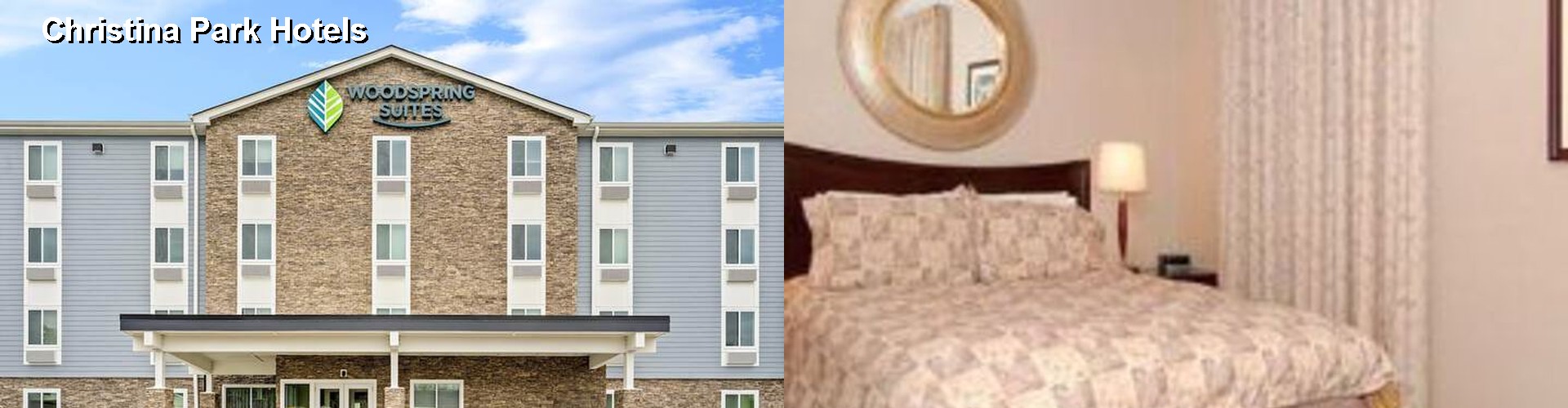 5 Best Hotels near Christina Park
