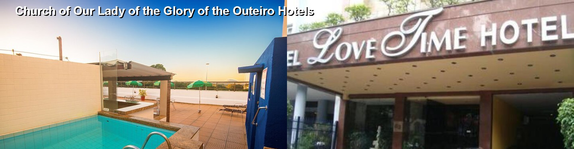 5 Best Hotels near Church of Our Lady of the Glory of the Outeiro