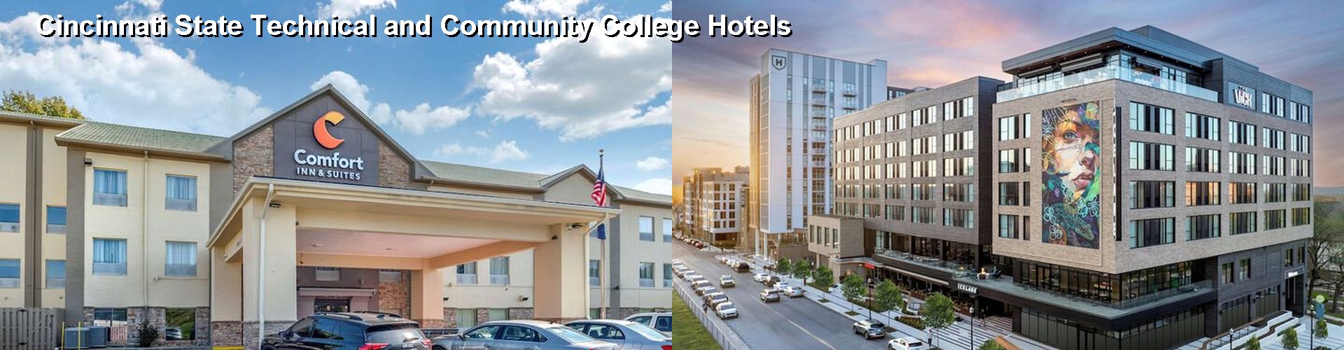 4 Best Hotels near Cincinnati State Technical and Community College