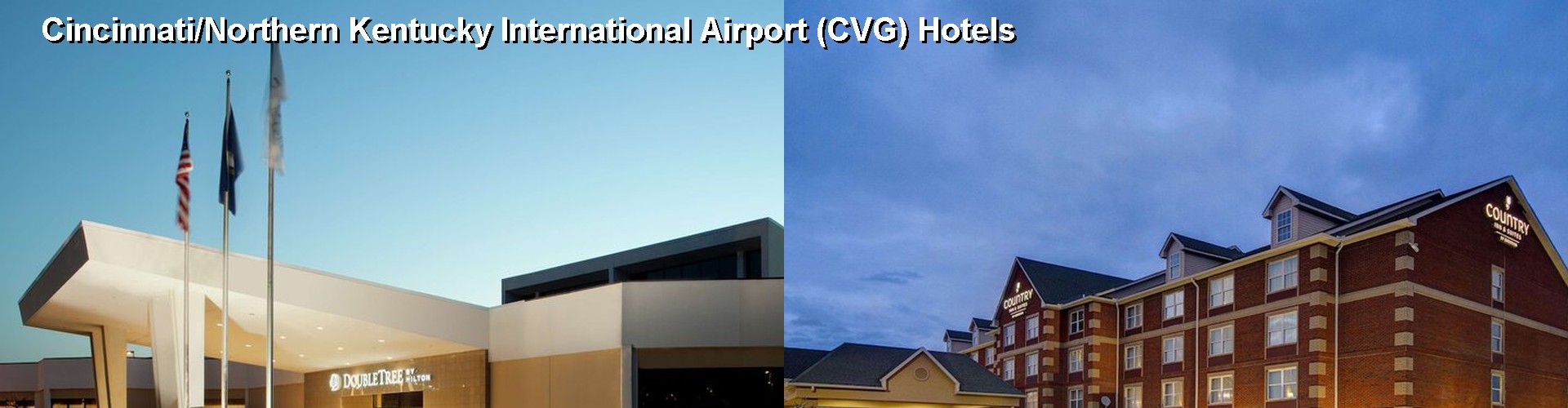 5 Best Hotels near Cincinnati/Northern Kentucky International Airport (CVG)