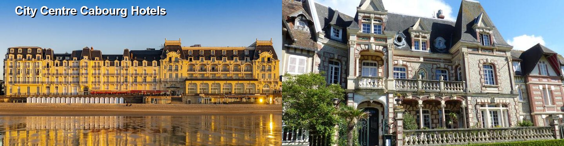 5 Best Hotels near City Centre Cabourg
