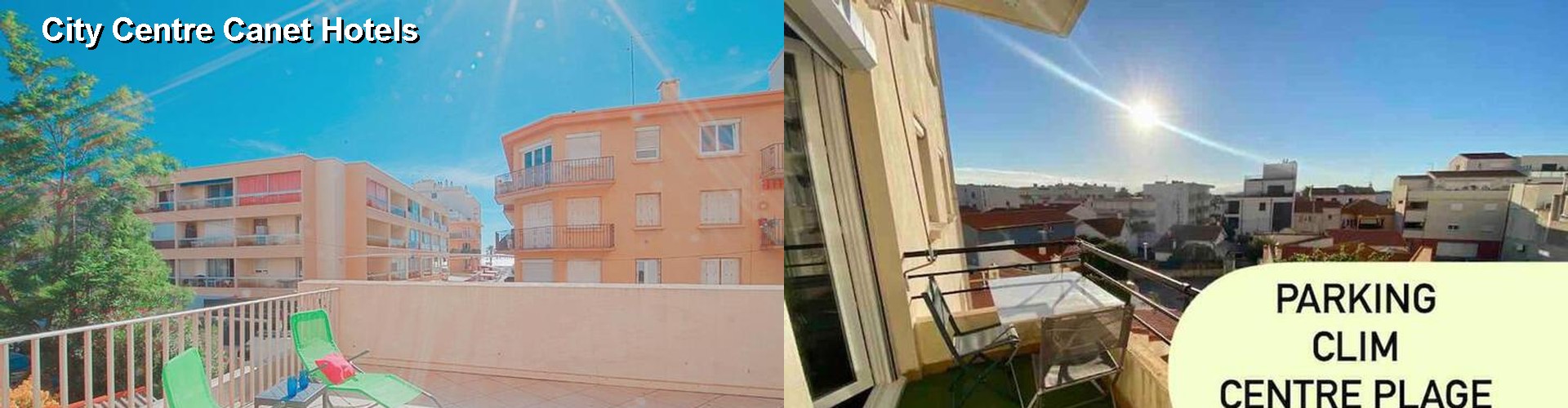 3 Best Hotels near City Centre Canet