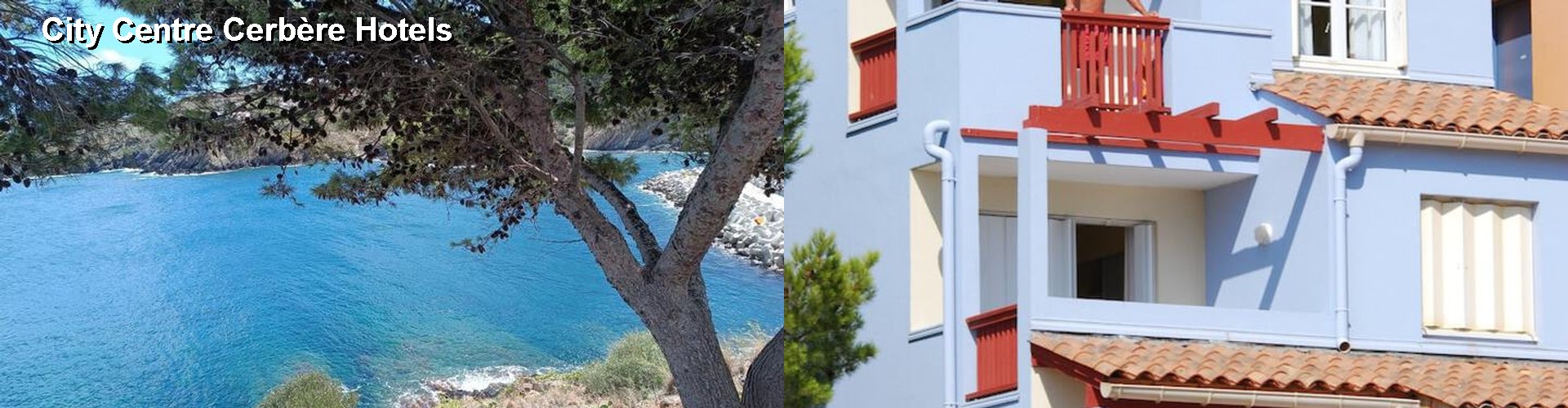 5 Best Hotels near City Centre Cerbère