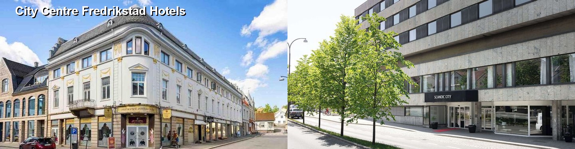 5 Best Hotels near City Centre Fredrikstad