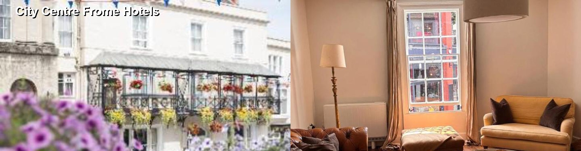 2 Best Hotels near City Centre Frome