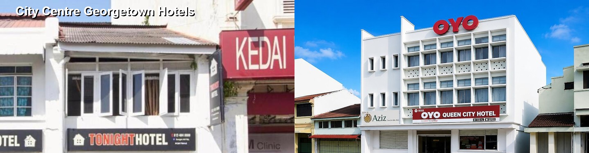 2 Best Hotels near City Centre Georgetown