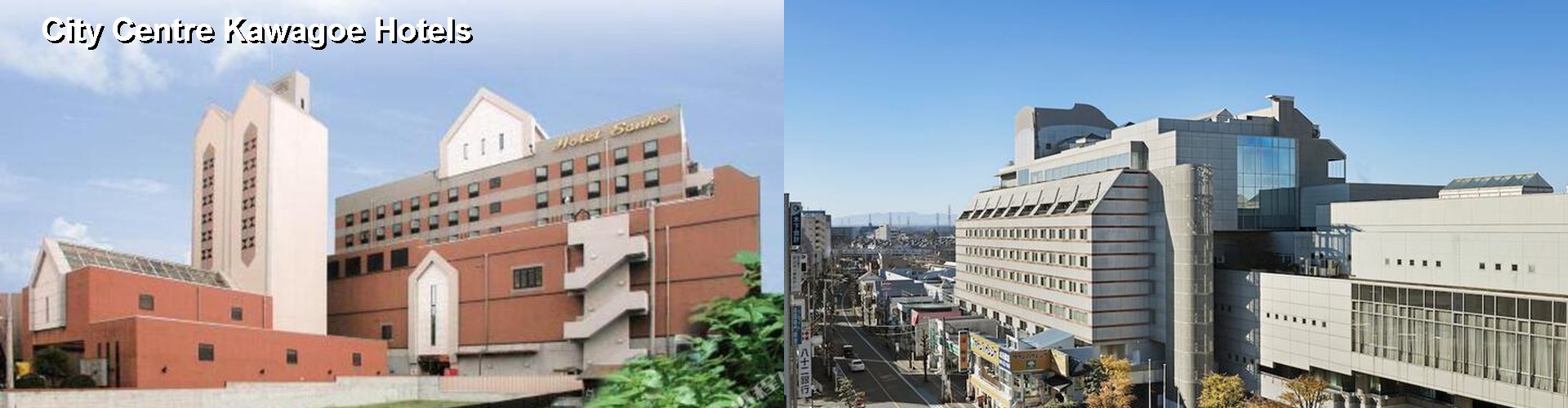 5 Best Hotels near City Centre Kawagoe