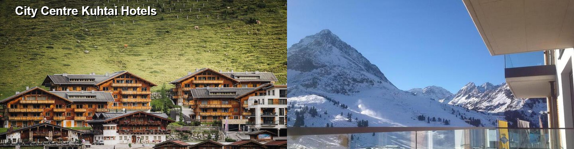 5 Best Hotels near City Centre Kuhtai
