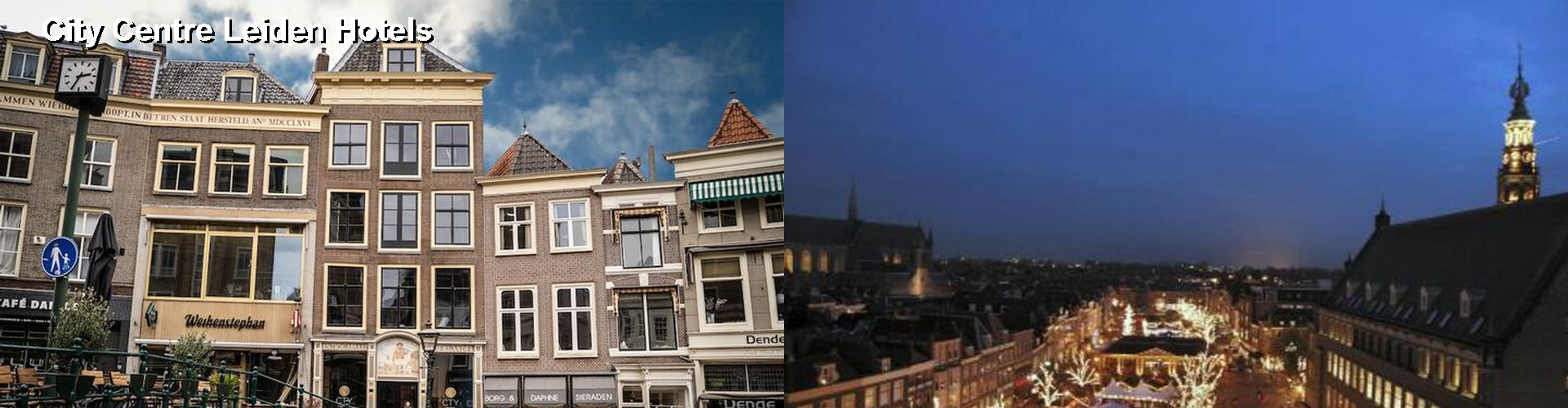 5 Best Hotels near City Centre Leiden