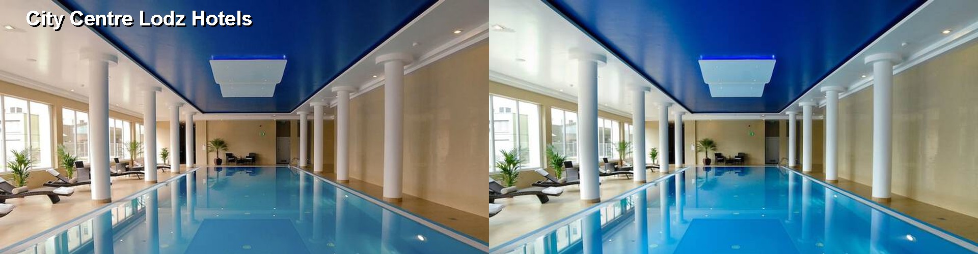 5 Best Hotels near City Centre Lodz