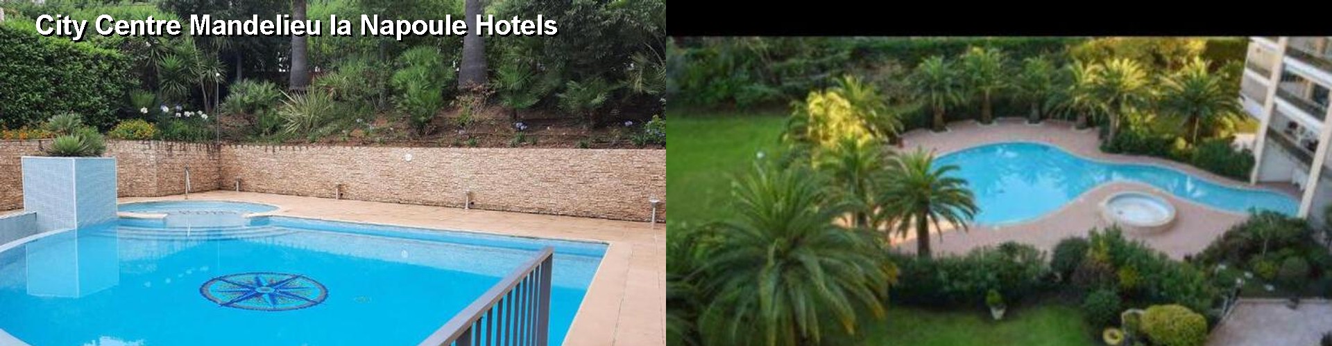 1 Best Hotels near City Centre Mandelieu la Napoule