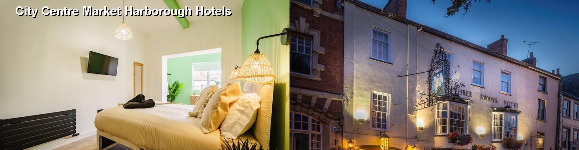 5 Best Hotels near City Centre Market Harborough