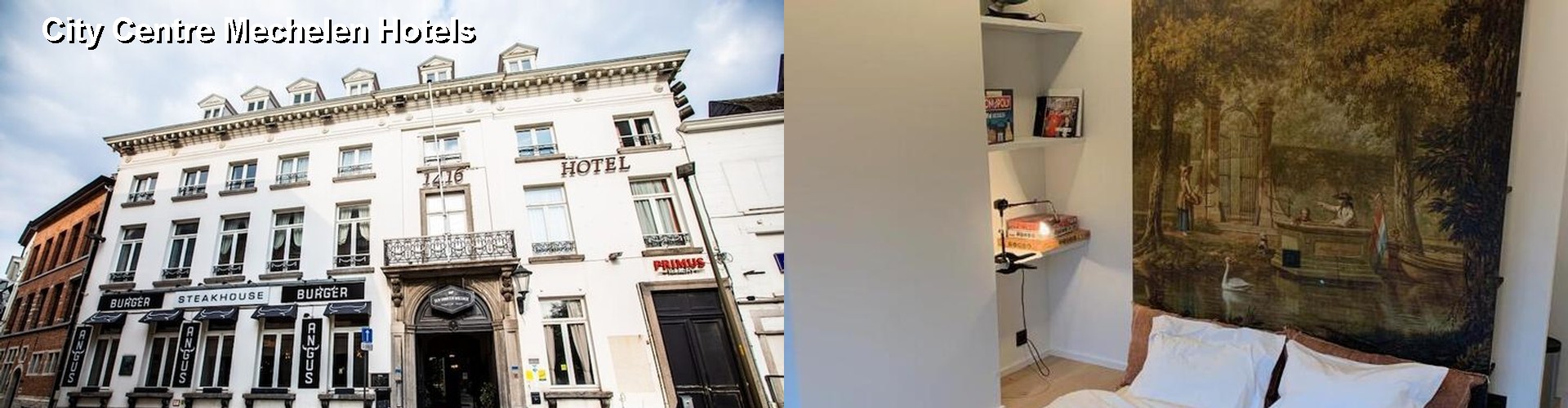 5 Best Hotels near City Centre Mechelen