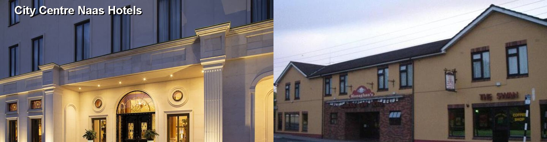 5 Best Hotels near City Centre Naas