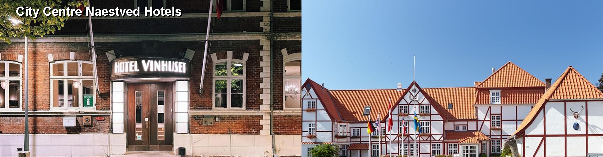 2 Best Hotels near City Centre Naestved