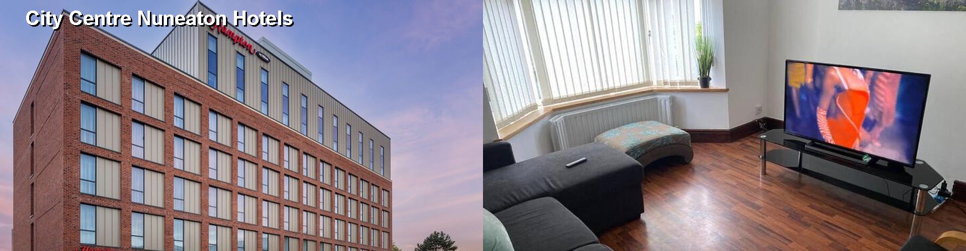 5 Best Hotels near City Centre Nuneaton