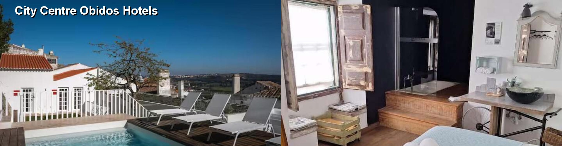 5 Best Hotels near City Centre Obidos