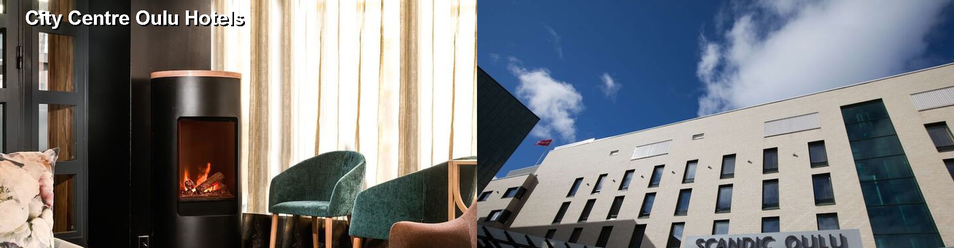 5 Best Hotels near City Centre Oulu