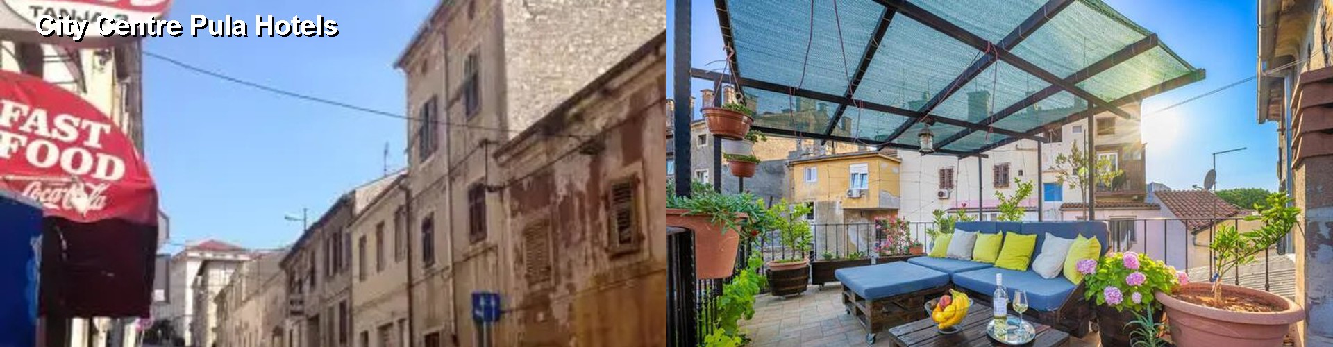 2 Best Hotels near City Centre Pula