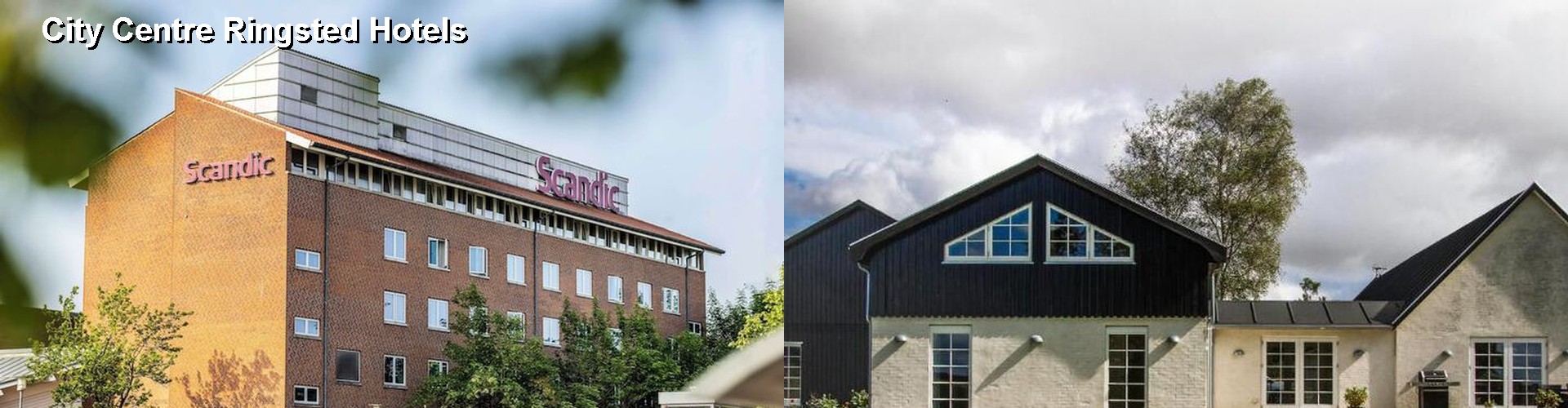 4 Best Hotels near City Centre Ringsted