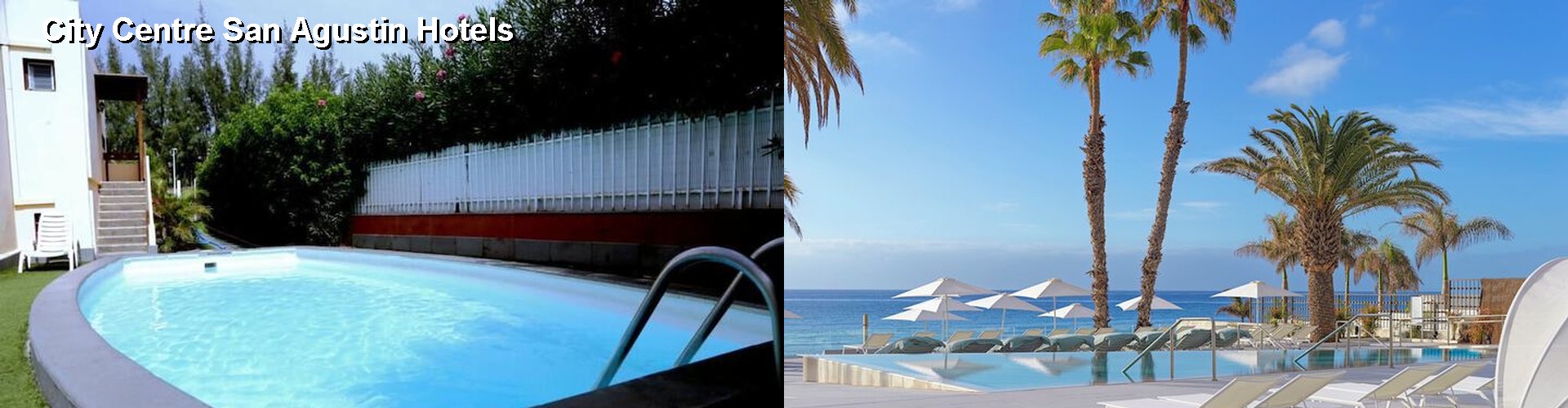 3 Best Hotels near City Centre San Agustin