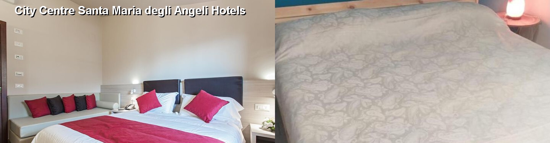 5 Best Hotels near City Centre Santa Maria degli Angeli