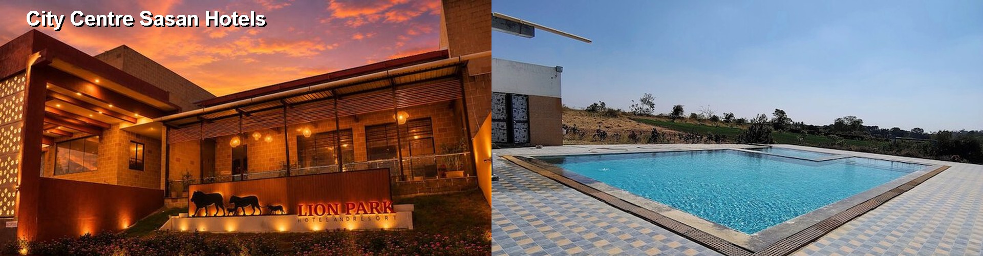 3 Best Hotels near City Centre Sasan