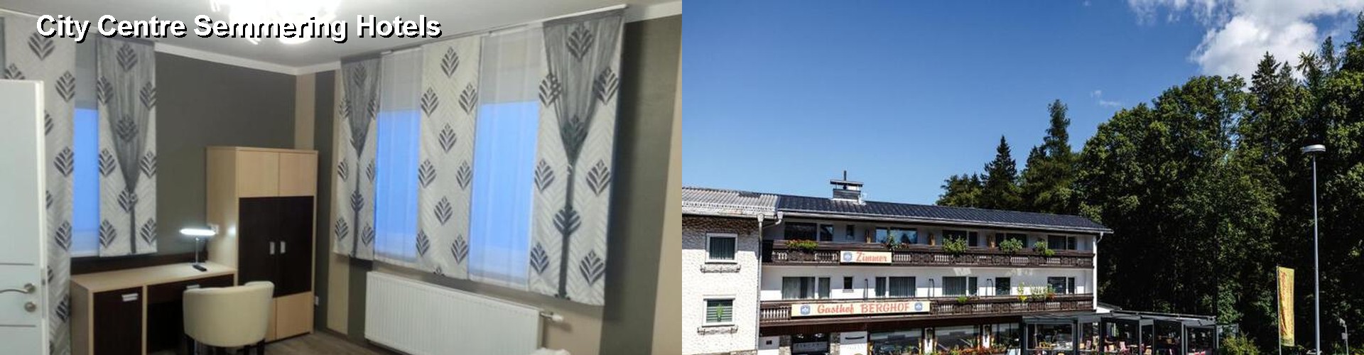 2 Best Hotels near City Centre Semmering