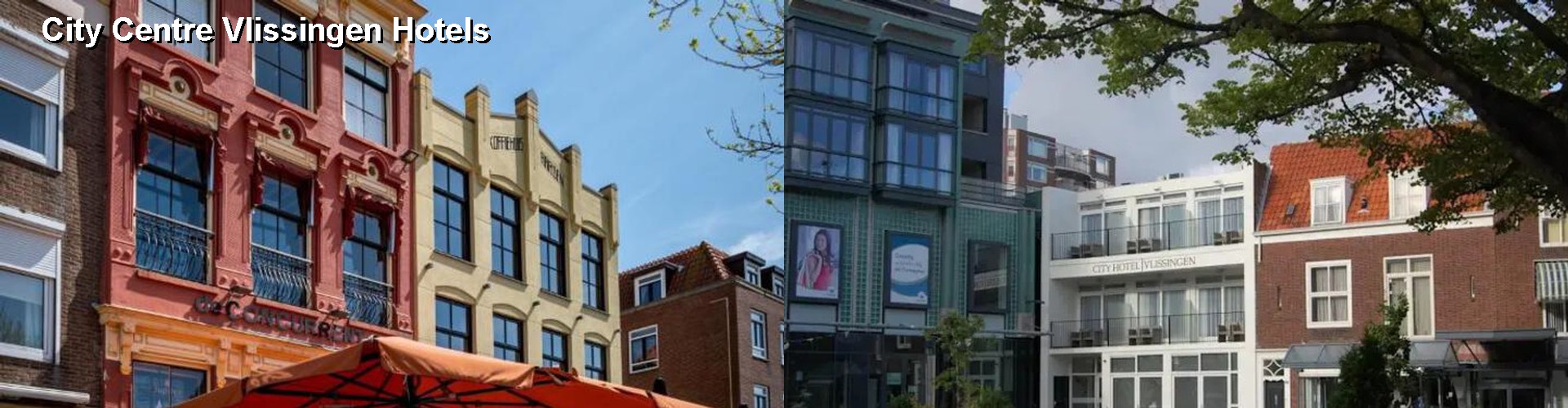5 Best Hotels near City Centre Vlissingen