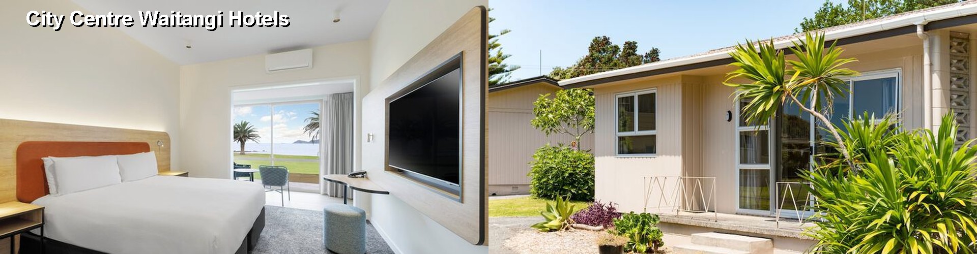 4 Best Hotels near City Centre Waitangi