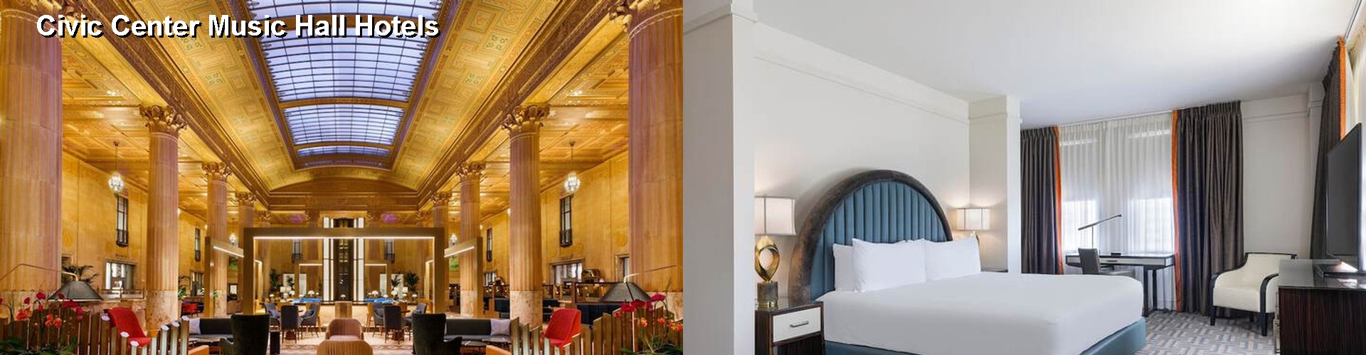 2 Best Hotels near Civic Center Music Hall