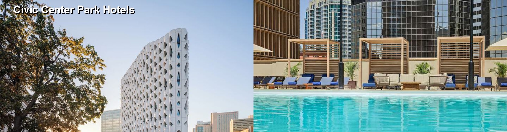 5 Best Hotels near Civic Center Park