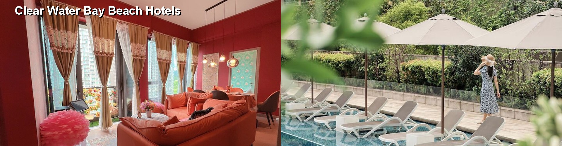 4 Best Hotels near Clear Water Bay Beach