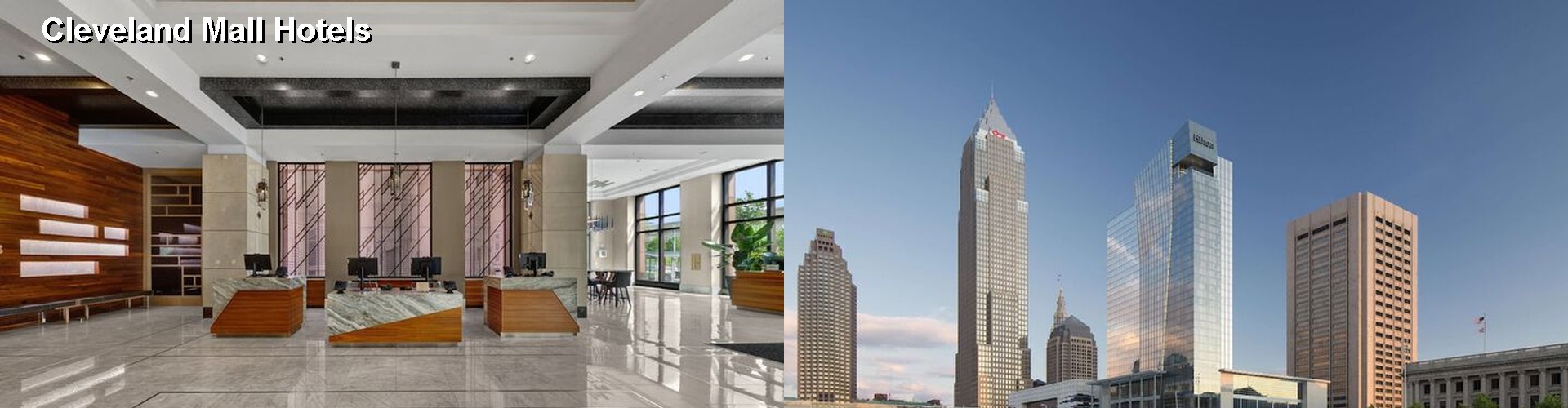 5 Best Hotels near Cleveland Mall