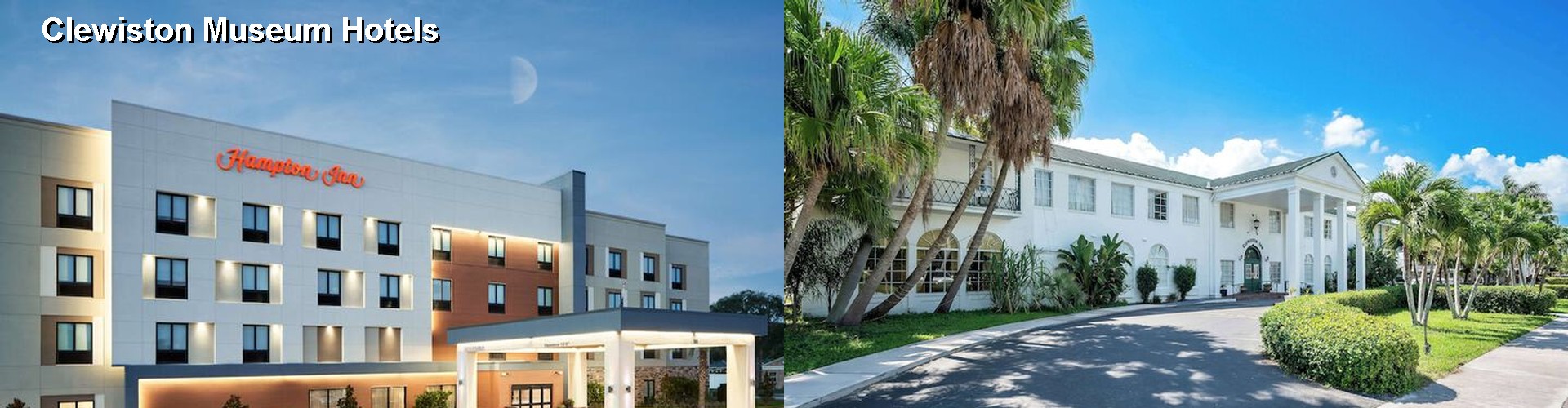 3 Best Hotels near Clewiston Museum
