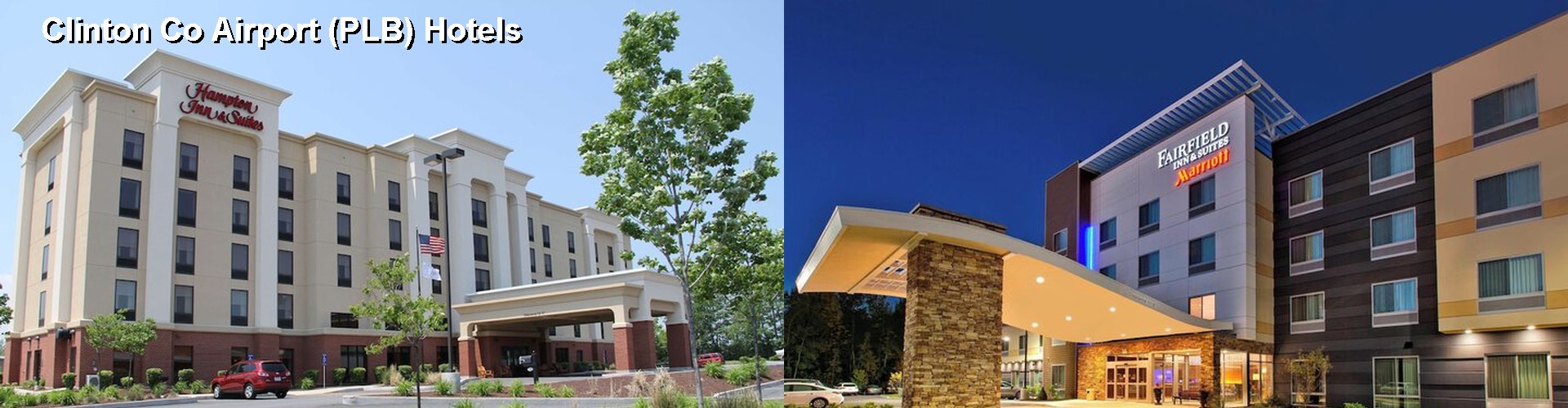 4 Best Hotels near Clinton Co Airport (PLB)