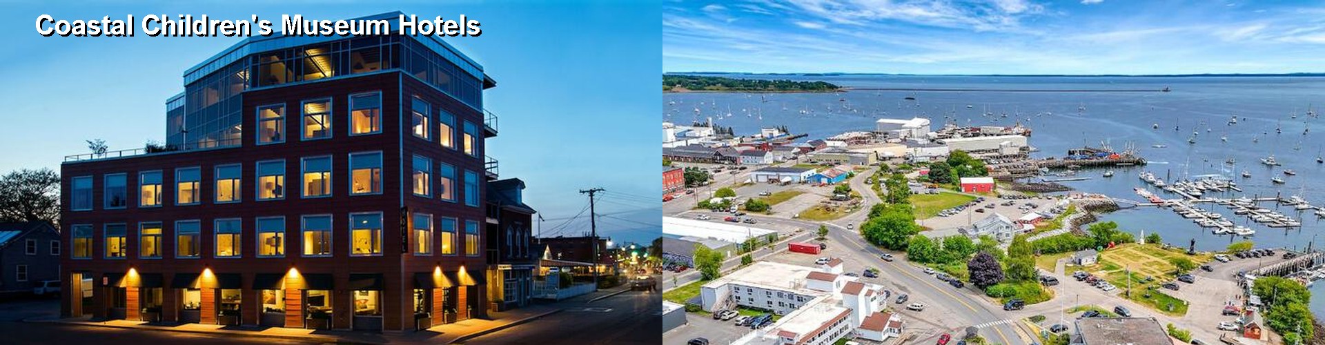 5 Best Hotels near Coastal Children's Museum