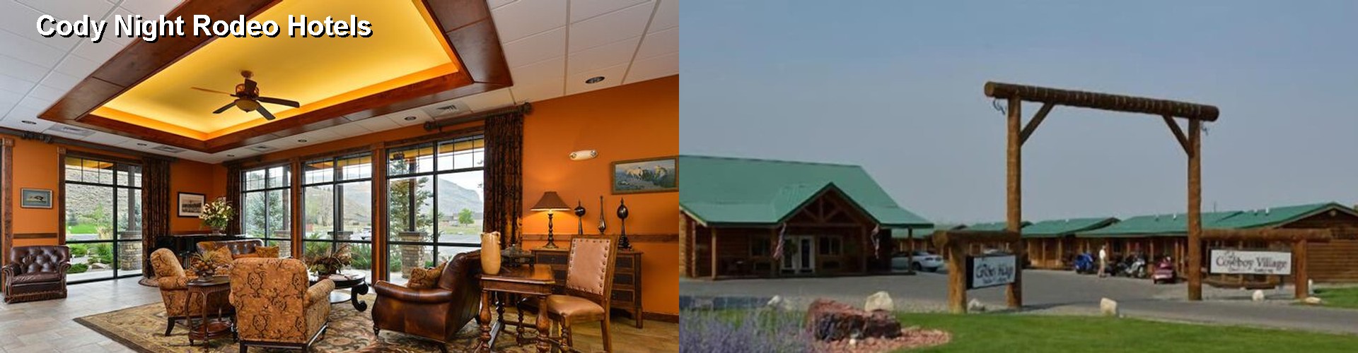 5 Best Hotels near Cody Night Rodeo