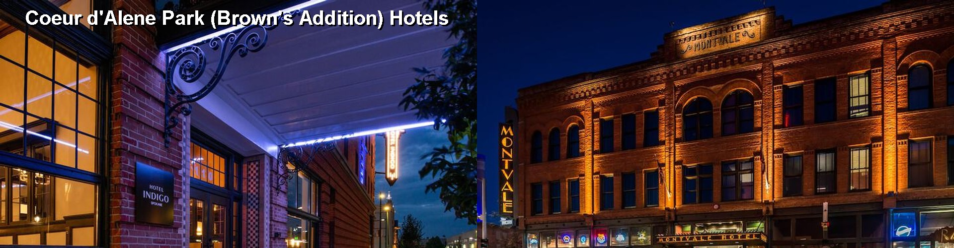 5 Best Hotels near Coeur d'Alene Park (Brown's Addition)
