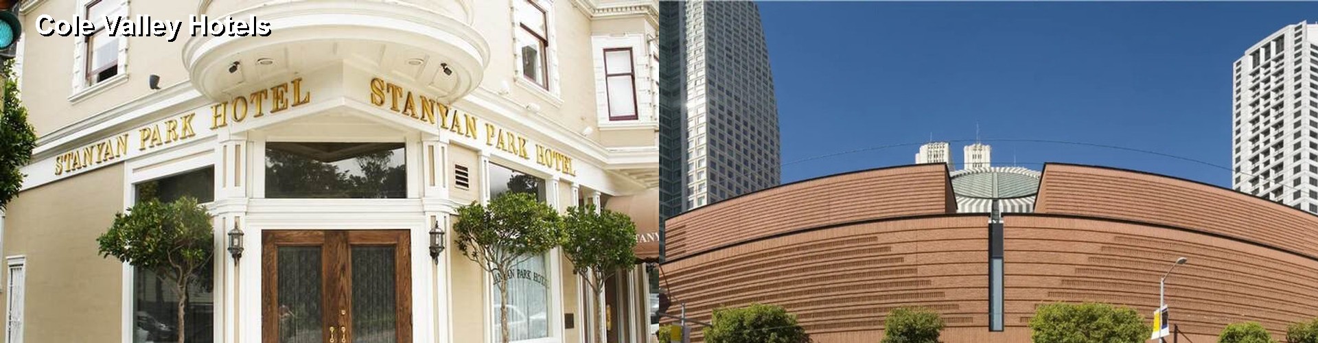 5 Best Hotels near Cole Valley