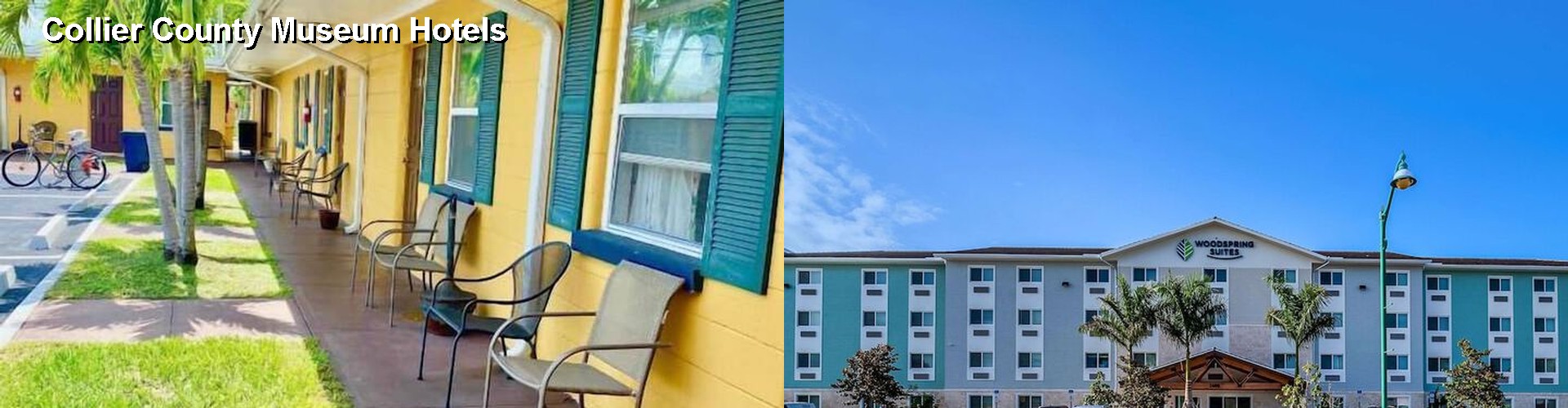 1 Best Hotels near Collier County Museum