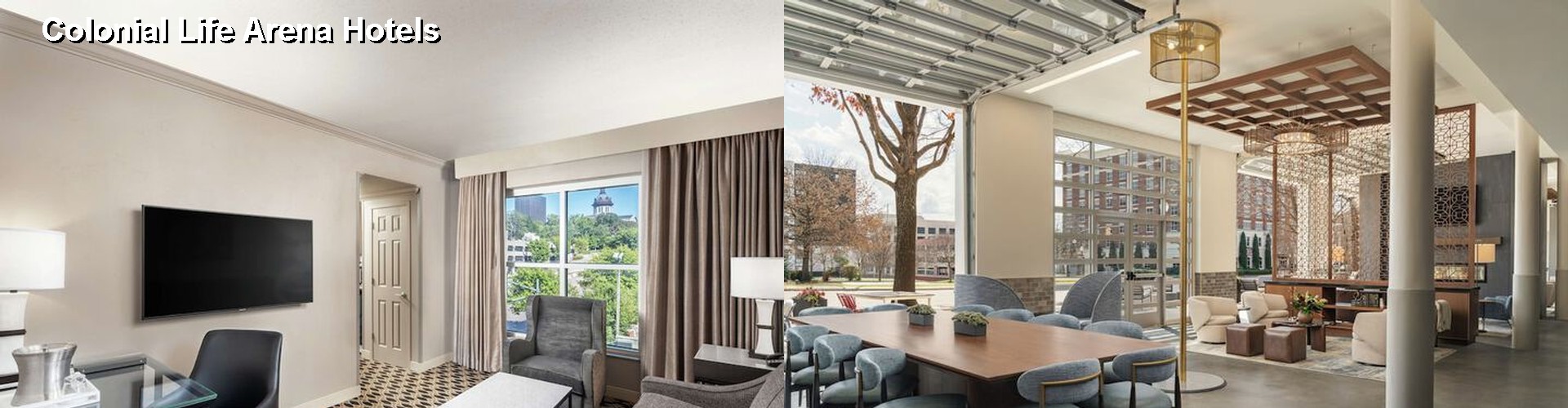 5 Best Hotels near Colonial Life Arena