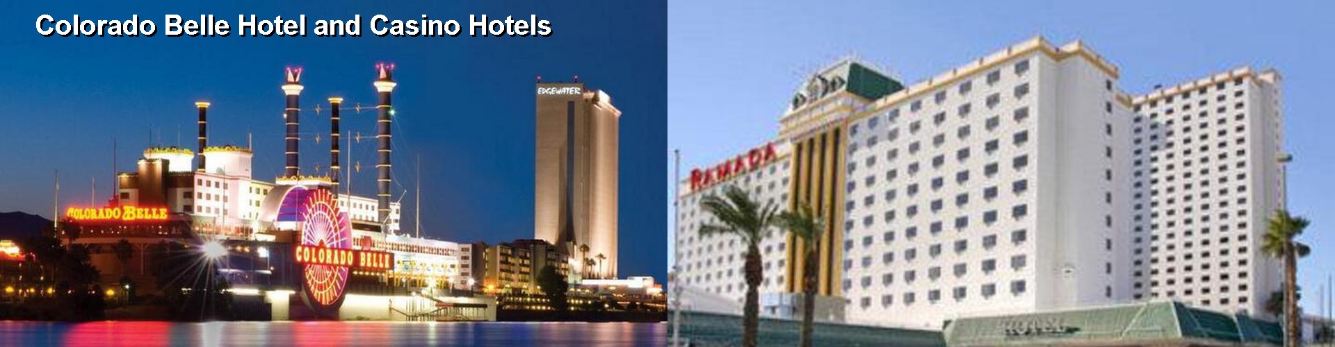 4 Best Hotels near Colorado Belle Hotel and Casino