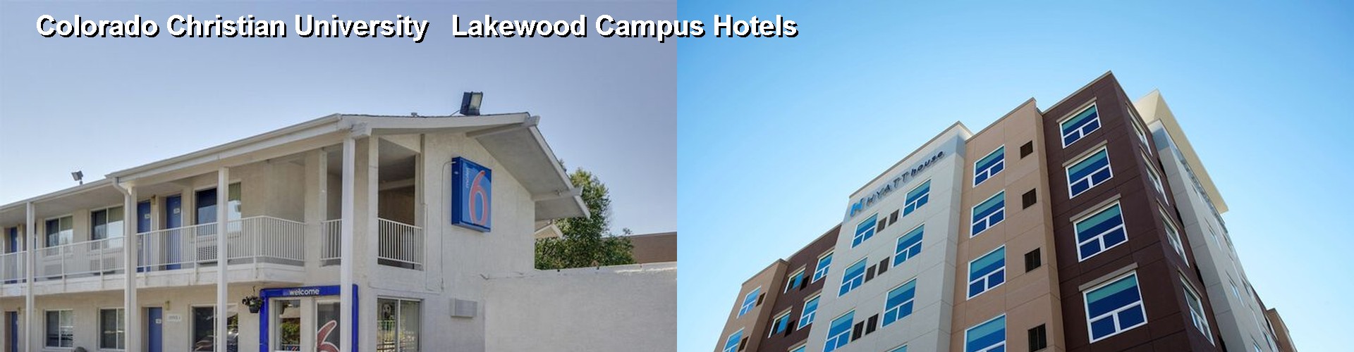 3 Best Hotels near Colorado Christian University Lakewood Campus